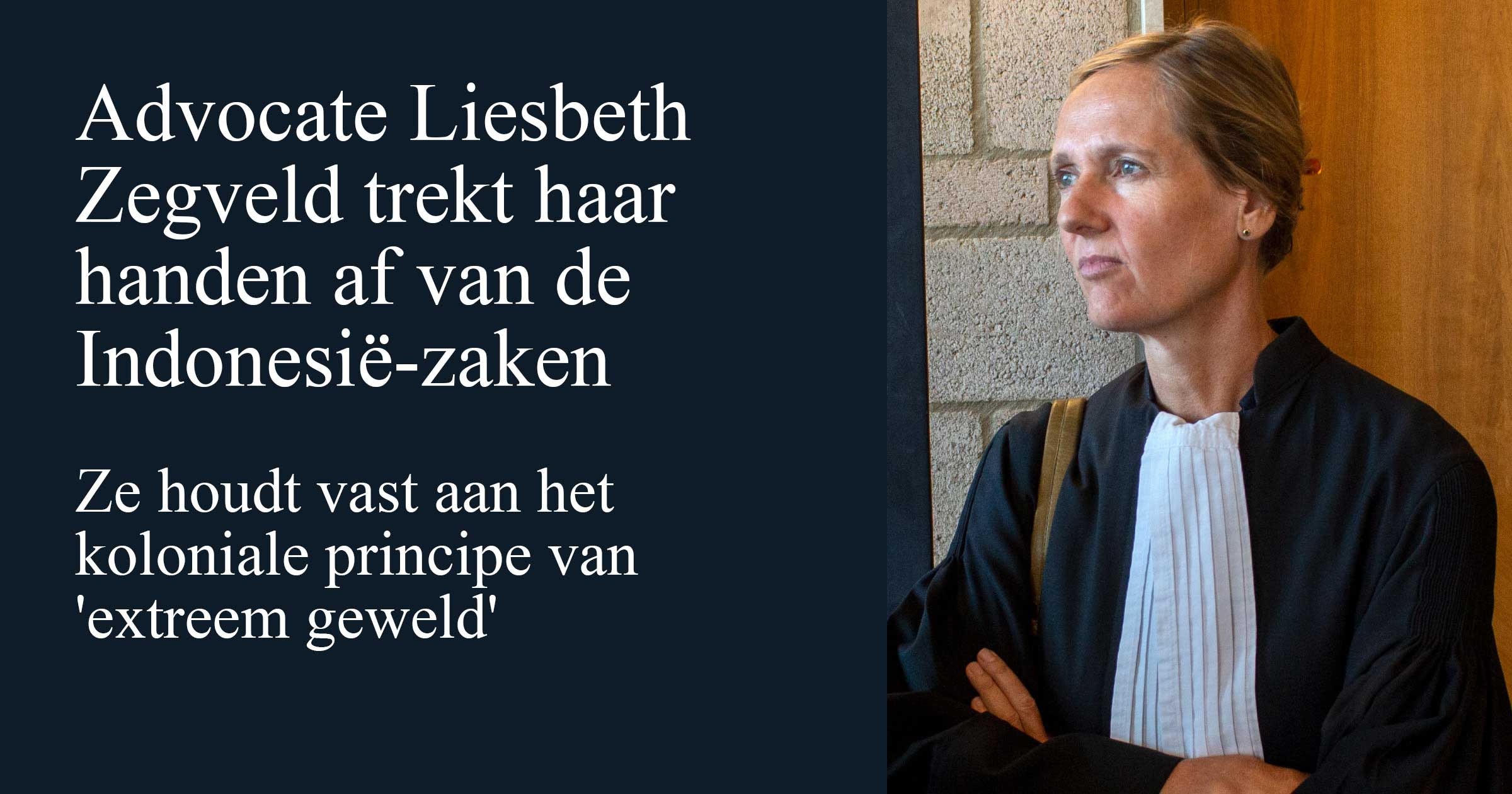 Liesbeth Zegveld trekt haar handen af van de Indonesië-zaken – K.U.K.B