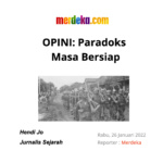 OPINI: Paradoks Masa Bersiap – Merdeka.com