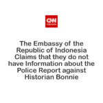 Indonesian Embassy The Hague has no Information on Police Report – CNN