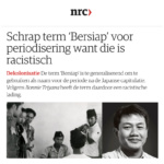 Schrap term ‘Bersiap’ want die is racistisch – NRC