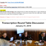 Transcription Round Table Discussion January 31, 2019