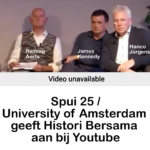 Spui25/Universiteit van Amsterdam geeft Histori Bersama aan bij Youtube