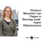 Pleidooi Marjolein van Pagee in ‘bersiap-zaak’ KUKB tegen Rijksmuseum