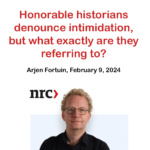 Honorable historians denounce intimidation, but what exactly are they referring to? NRC
