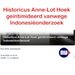 Historicus Anne-Lot Hoek geïntimideerd vanwege Indonesiëonderzoek – NU.nl